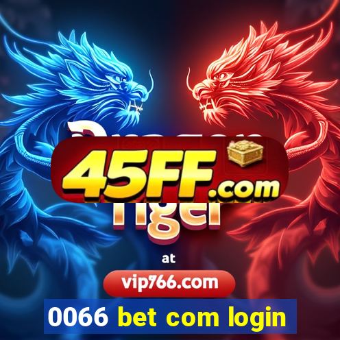 0066 bet com login